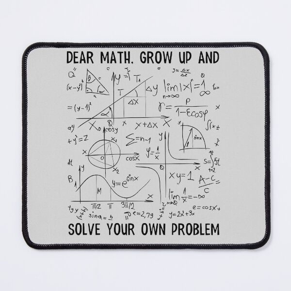 Item preview, Dear Math Grow Up and Solve your own problem designed and sold by Anela-MC.