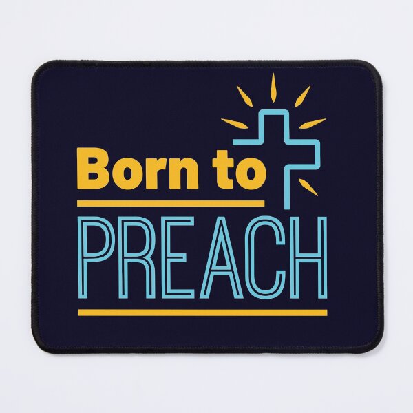 Item preview, Born to Preach Preacher Pastor Minister designed and sold by jaygo.