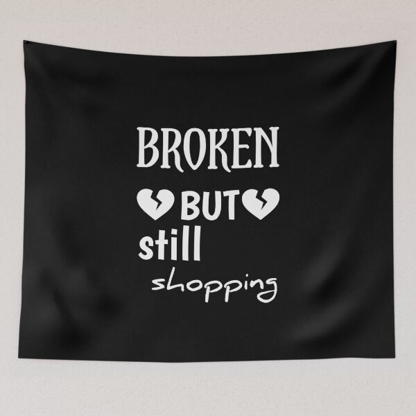 Item preview, Broken but still shopping  designed and sold by The Nova Prints .