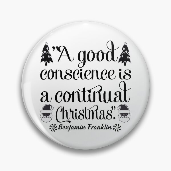 Item preview, A Good Conscience Is a Continual Christmas designed and sold by eajob.