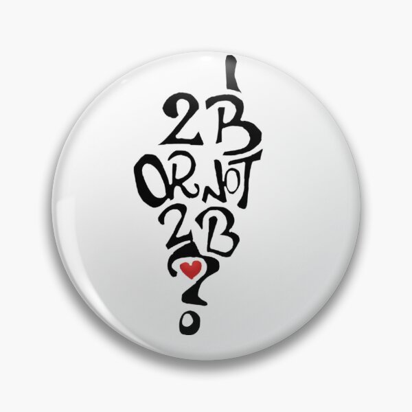Item preview, 2B or not 2B designed and sold by Beber Plasencia.