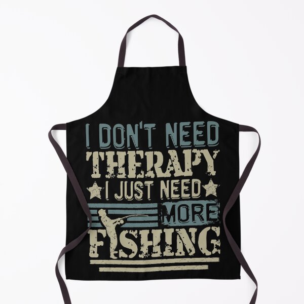Item preview, Don't need therapy, need fishing angler retro vintage saying design designed and sold by brunsch-print.