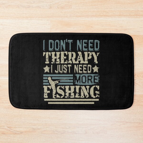 Item preview, Don't need therapy, need fishing angler retro vintage saying design designed and sold by brunsch-print.