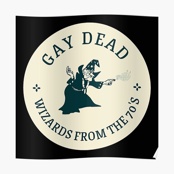 Dead Gay wizards from the 70's vintage cool graphic Poster