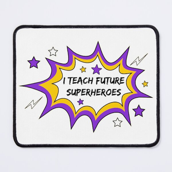 Item preview, I Teach Future Superheroes designed and sold by Martini-Four.