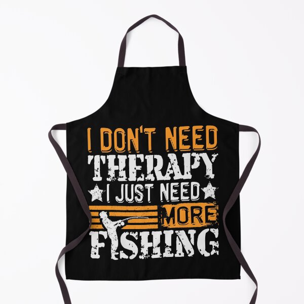 Item preview, I don't need therapy, need fishing angler retro vintage saying design designed and sold by brunsch-print.