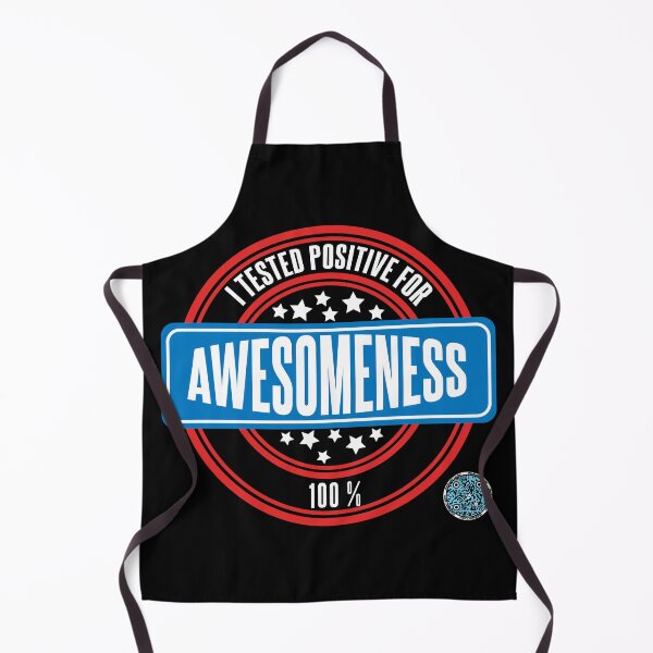 Item preview, I Tested Positive For Awesomeness 100% |b designed and sold by TheSuper1.