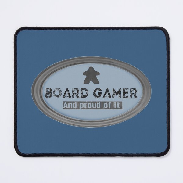 Item preview, Board Gamer and proud of it designed and sold by Narellish.
