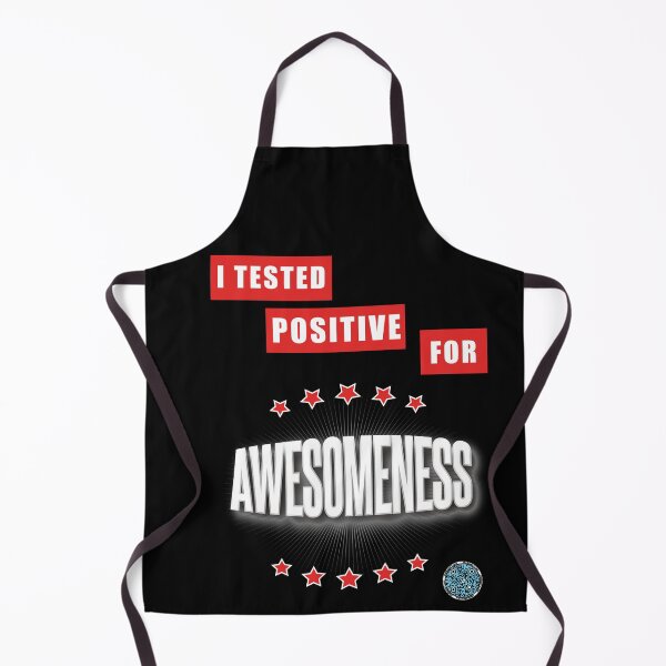Item preview, I Tested Positive For Awesomeness 100% ||b designed and sold by TheSuper1.