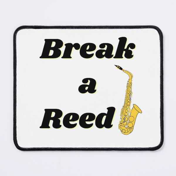Item preview, Break a Reed! Good Luck for Musicians | Musician Life | Musician Joke | Auditions, Concerts | Woodwinds designed and sold by 732Studio.