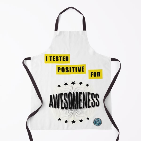 Item preview, I Tested Positive For Awesomeness 100% ||w designed and sold by TheSuper1.