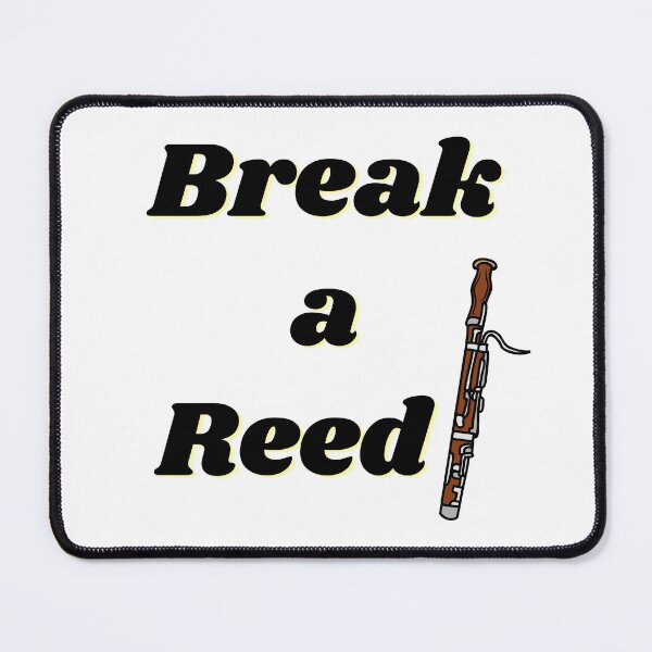 Item preview, Break a Reed! Good Luck for Musicians | Musician Life | Musician Joke | Auditions, Concerts | Woodwinds designed and sold by 732Studio.