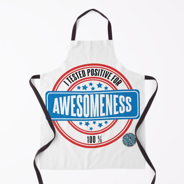 Item preview, I Tested Positive For Awesomeness 100% |w designed and sold by TheSuper1.