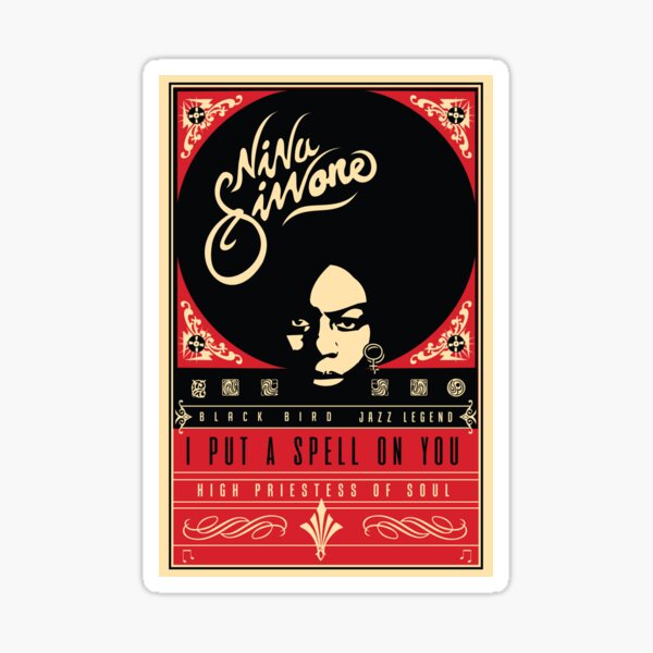 Nina Simone- I Put A Spell On you Sticker