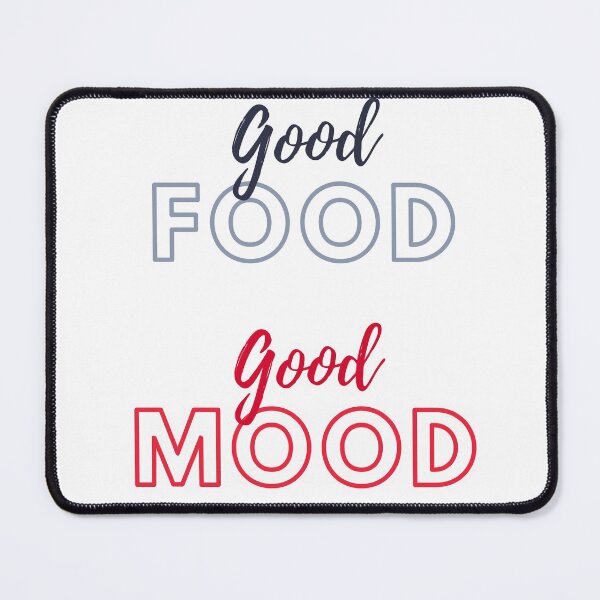 Item preview, Good food, Good mood designed and sold by reb21052.