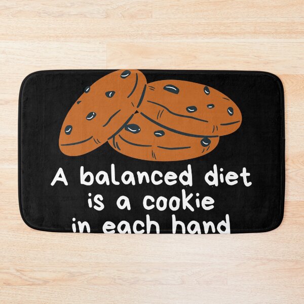 Item preview, Chocolate Chip Cookies & Funny Quote: "A Balanced Diet is a Cookie in Each Hand." designed and sold by fowons.