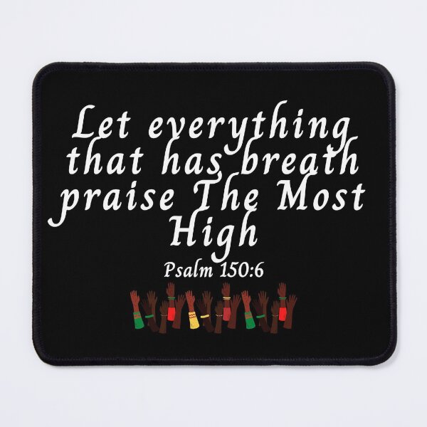 Item preview, Let Everything That Has Breath Praise The Most High Psalm 150:6 designed and sold by DaughterofYah.