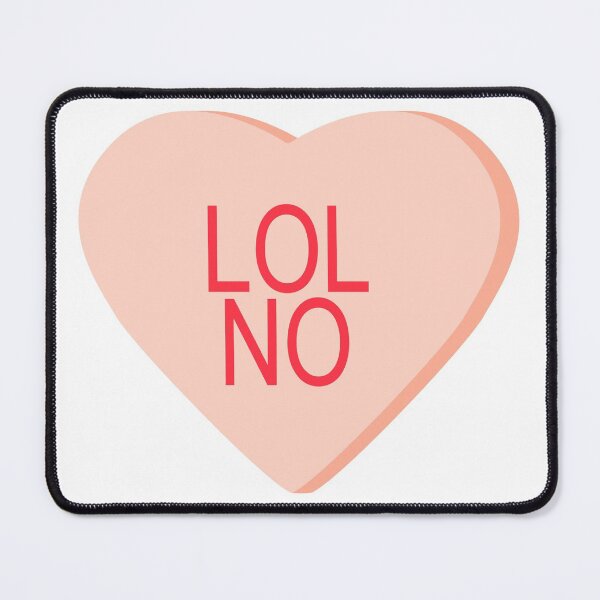 Item preview, Candy Heart - LOL NO designed and sold by ajoymoon.