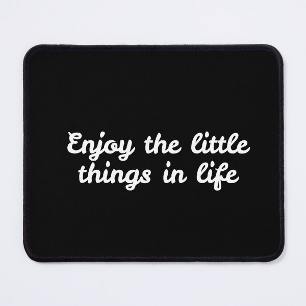 Item preview, Enjoy the little things in life designed and sold by Inspirationmotivation.