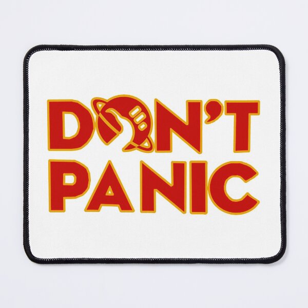 don't panic The Hitchhiker's Guide to the Galaxy Mouse Pad