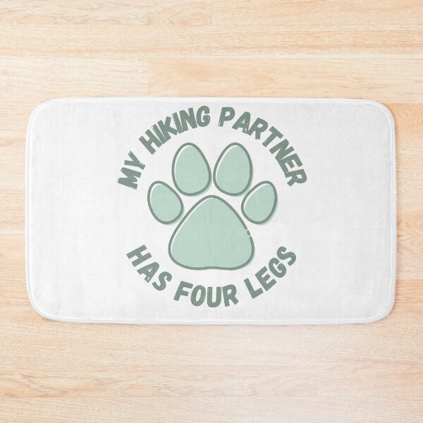 Item preview, cute paw print my hiking partner has four legs designed and sold by -Lily-Anne-.