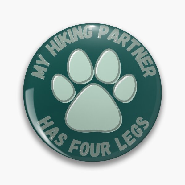 Item preview, Copy of cute paw print my hiking partner has four legs (colored background) designed and sold by -Lily-Anne-.