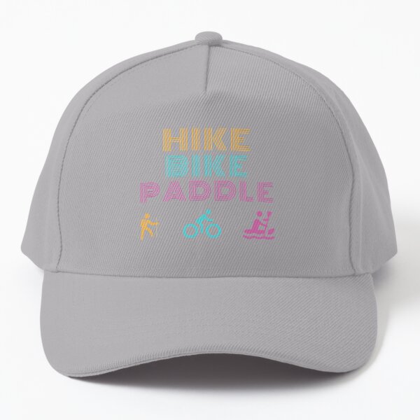 Hike Bike Paddle Baseball Cap