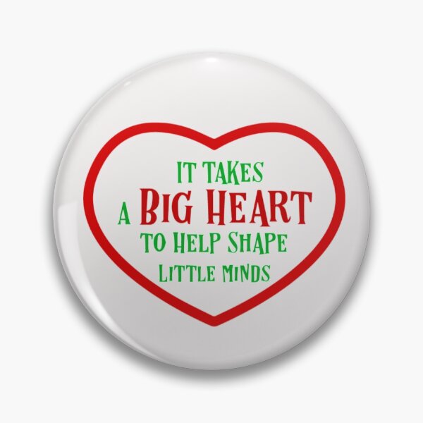 Item preview, It takes a big heart to help shape little minds designed and sold by omaeth303.