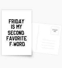 Friday is my second favorite F-Word Postcards