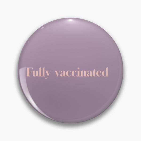 Item preview, Fully vaccinated  designed and sold by Rowenna Henson.
