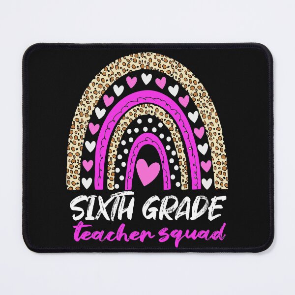 Item preview, Sixth Grade Teacher Squad Leopard Rainbow designed and sold by SharpThreadZ.