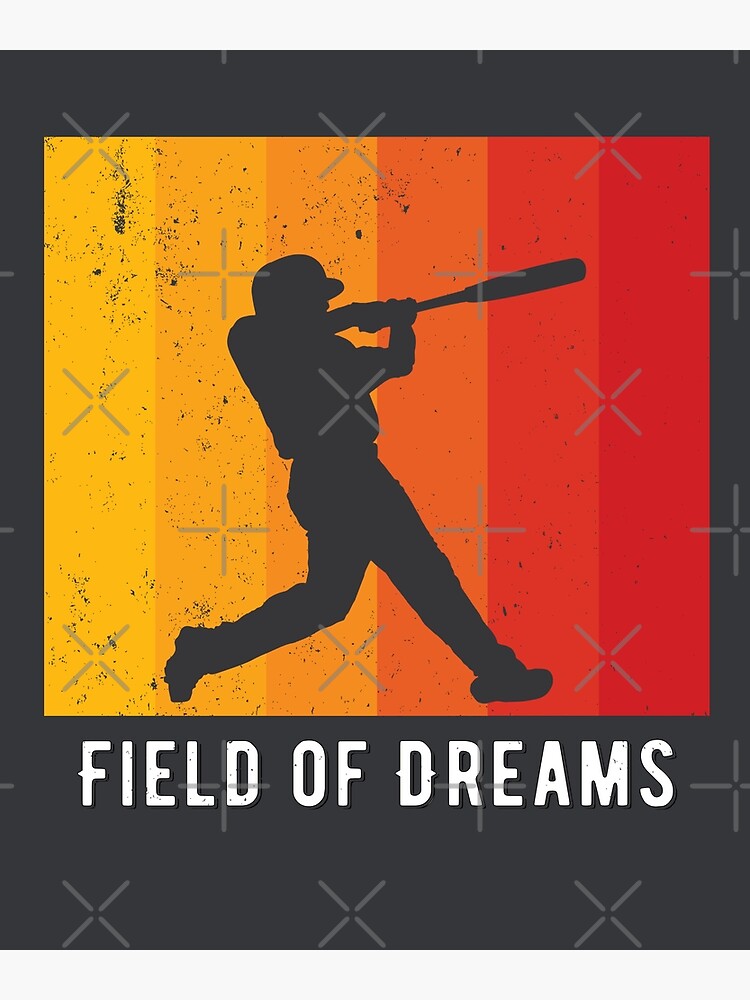"Field of Dreams! Is this heaven? No, it's Iowa" Poster by