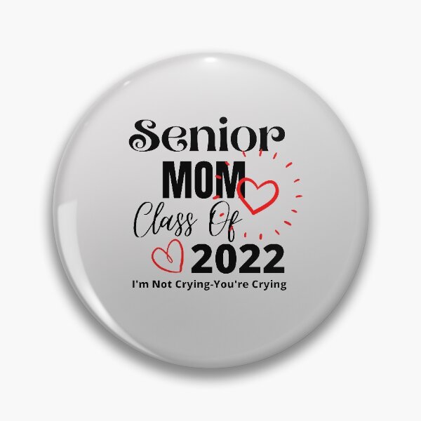 Item preview, Senior Mom Class Of 2022 I'm Not Crying You're Crying designed and sold by Hoffman-Design.