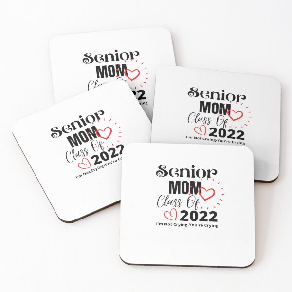 Item preview, Senior Mom Class Of 2022 I'm Not Crying You're Crying designed and sold by Hoffman-Design.