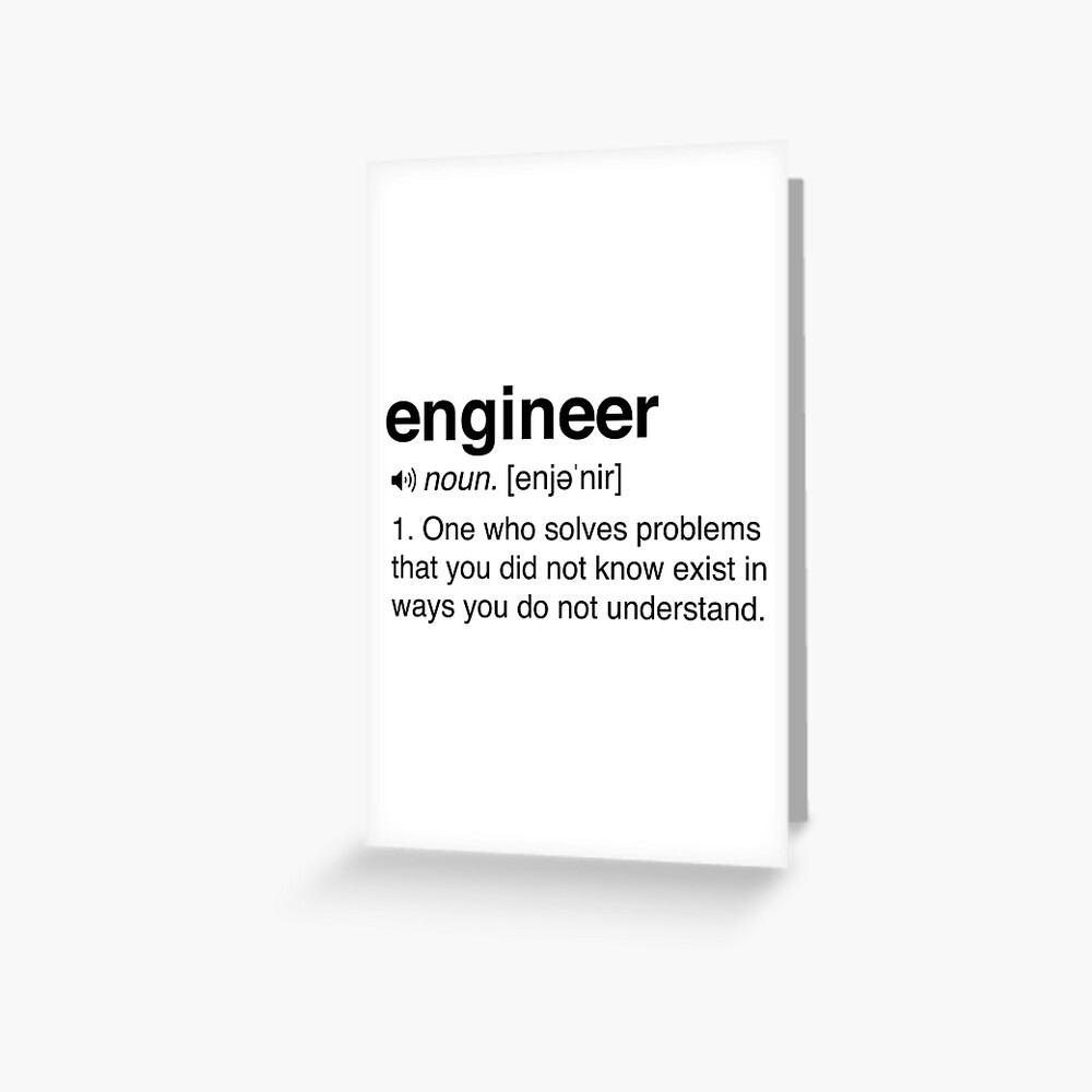 Funny Engineer Definition Greeting Card