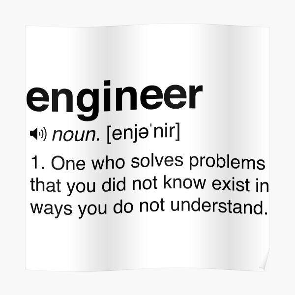 Funny Engineer Definition Poster
