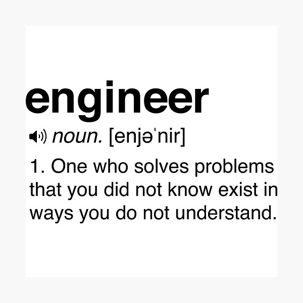 Funny Engineer Definition Photographic Print