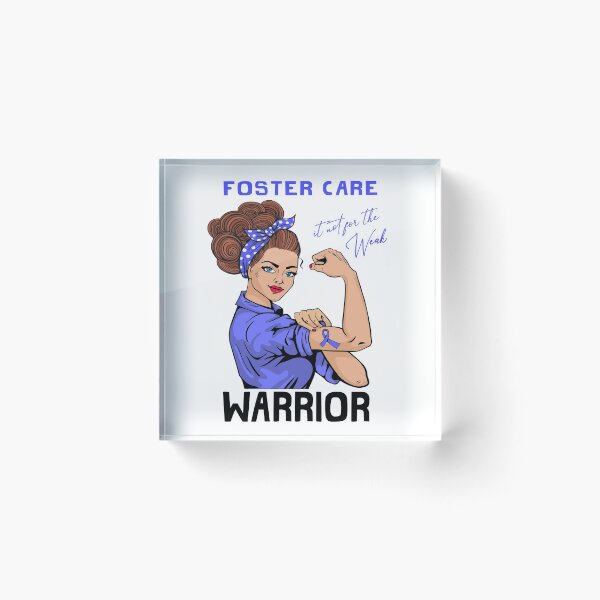 Item preview, FOSTER CARE Warrior It's Not For The Weak designed and sold by largellie.