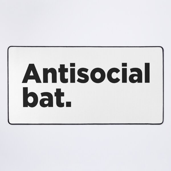 Item preview, Antisocial Bat. designed and sold by Memefy.