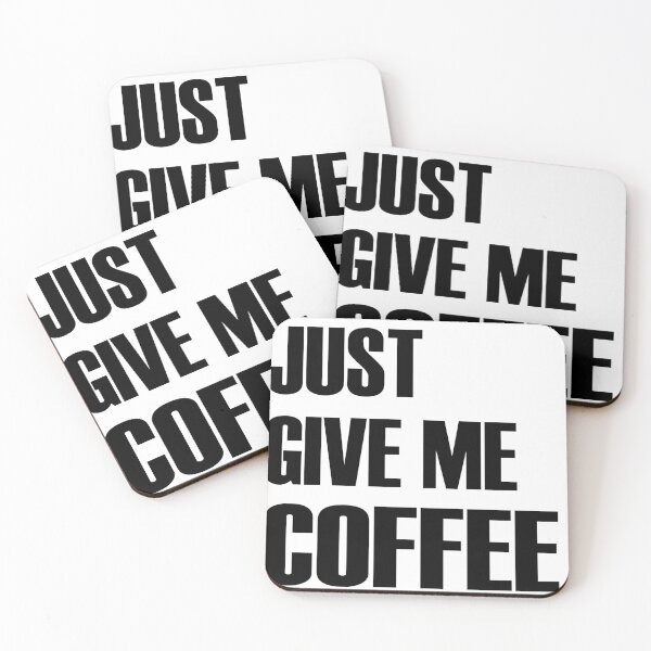 Item preview, Just Give Me Coffee designed and sold by adropletofcolor.