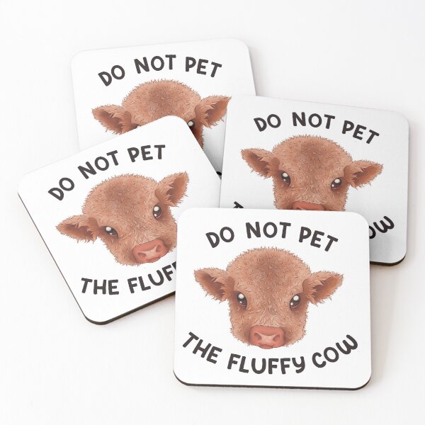 Item preview, Do not pet the fluffy cows designed and sold by LaGode.