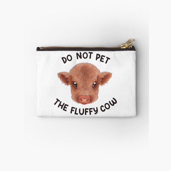 Item preview, Do not pet the fluffy cows designed and sold by LaGode.