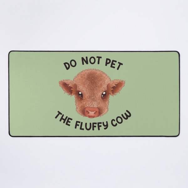 Item preview, Do not pet the fluffy cows designed and sold by LaGode.