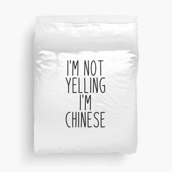 Item preview, I'm Not Yelling I'm Chinese designed and sold by MountainD.