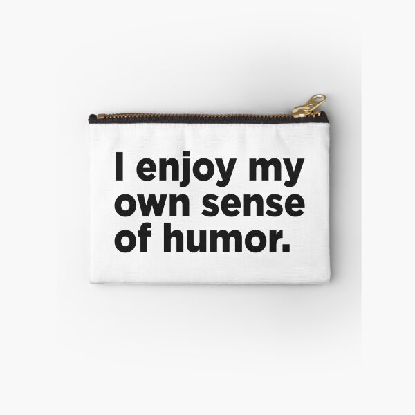 Item preview, Disfruto de mi propio sentido del humor. designed and sold by Memefy.