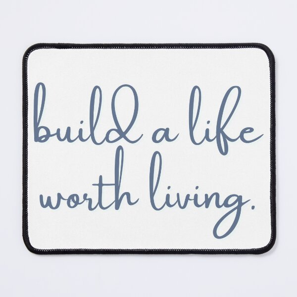 Item preview, build a life worth living designed and sold by Katie O.