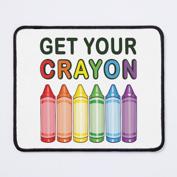 Item preview, Get Your Cray On Funny Crafting Colors designed and sold by pablomendoza.