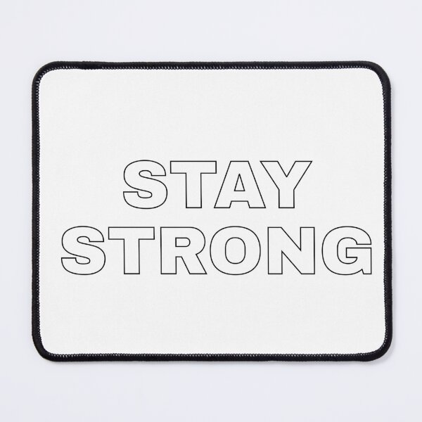 Item preview, STAY STRONG designed and sold by Inspirationmotivation.