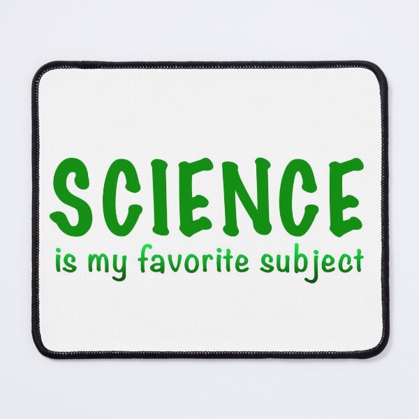 Item preview, Science is my favorite subject designed and sold by Dinashop.