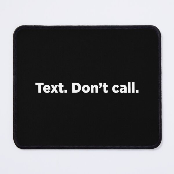 Item preview, Text. Don't Call. 2 designed and sold by Memefy.